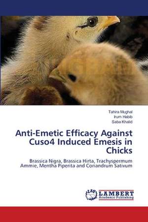 Anti-Emetic Efficacy Against Cuso4 Induced Emesis in Chicks de Tahira Mughal