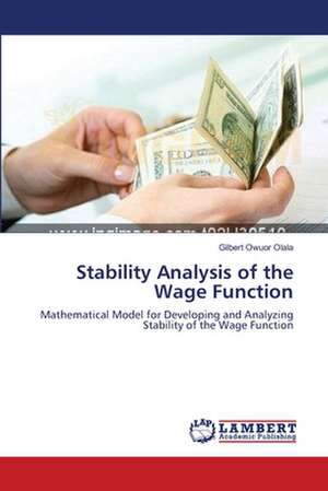 Stability Analysis of the Wage Function de Gilbert Owuor Olala