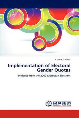 Implementation of Electoral Gender Quotas de Hanane Darhour