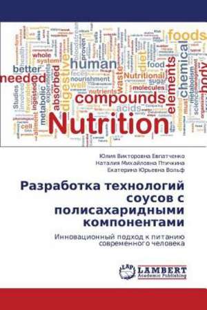 Razrabotka tekhnologiy sousov s polisakharidnymi komponentami de Evpatchenko Yuliya Viktorovna