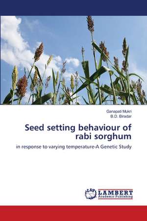 Seed setting behaviour of rabi sorghum de Ganapati Mukri