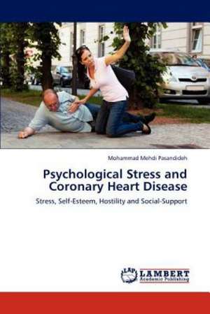 Psychological Stress and Coronary Heart Disease de Mohammad Mehdi Pasandideh