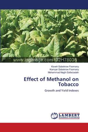 Effect of Methanol on Tobacco de Kaveh Sabokrow Foomany