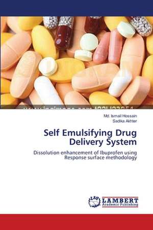 Self Emulsifying Drug Delivery System de Md. Ismail Hossain