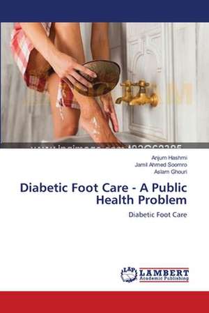 Diabetic Foot Care - A Public Health Problem de Anjum Hashmi