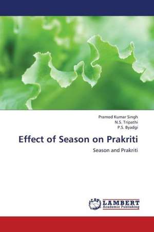 Effect of Season on Prakriti de Singh Pramod Kumar