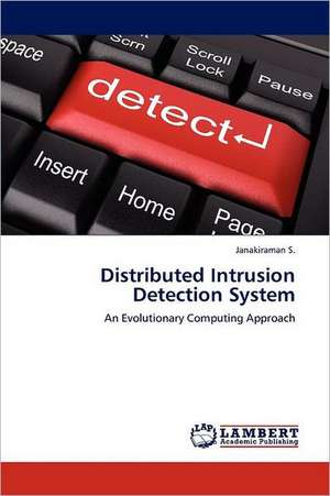 Distributed Intrusion Detection System de Janakiraman S.