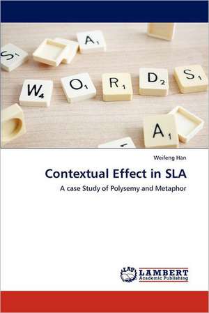 Contextual Effect in SLA de Weifeng Han