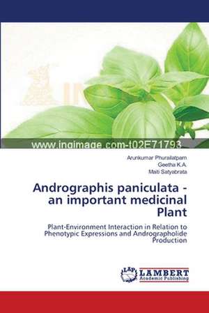 Andrographis paniculata - an important medicinal Plant de Arunkumar Phurailatpam