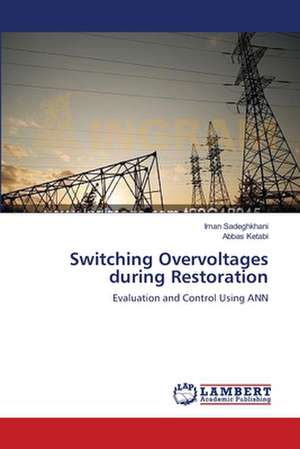 Switching Overvoltages during Restoration de Iman Sadeghkhani