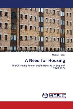 A Need for Housing de Matthew Hollow