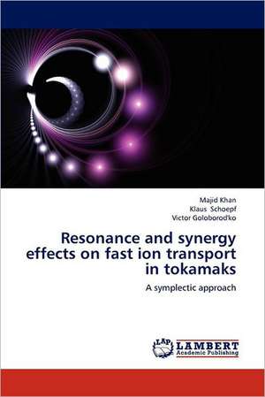 Resonance and synergy effects on fast ion transport in tokamaks de Majid Khan