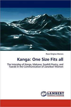 Kanga: One Size Fits all de Rose Ong'oa-Morara