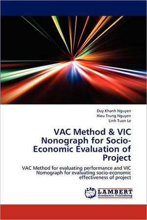 VAC Method & VIC Nonograph for Socio-Economic Evaluation of Project de Duy Khanh Nguyen