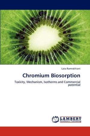 Chromium Biosorption de Lata Ramrakhiani