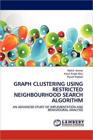 Graph Clustering Using Restricted Neighbourhood Search Algorithm de Mohit Kumar