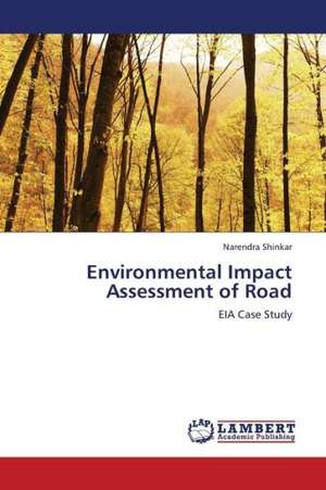 Environmental Impact Assessment of Road de Shinkar Narendra