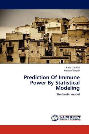 Prediction Of Immune Power By Statistical Modeling de Gandhi Rajiv