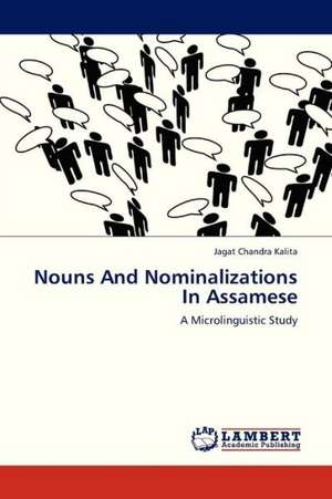 Nouns And Nominalizations In Assamese de Kalita Jagat Chandra