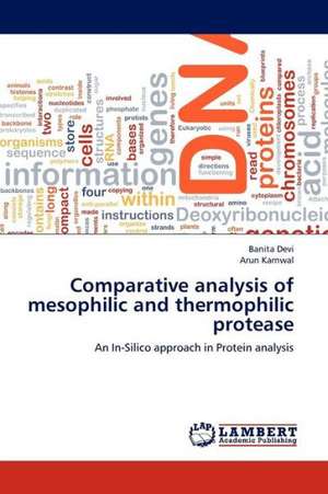 Comparative analysis of mesophilic and thermophilic protease de Devi Banita