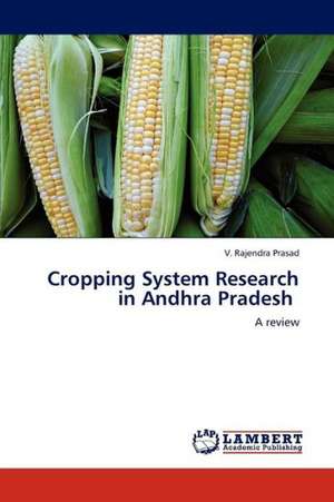 Cropping System Research in Andhra Pradesh de Rajendra Prasad V.