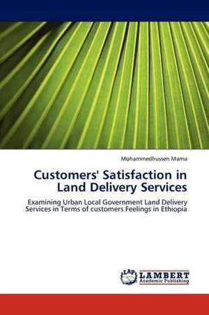 Customers' Satisfaction in Land Delivery Services de Mama Mohammedhussen