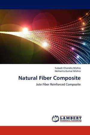 Natural Fiber Composite de Mishra Subash Chandra