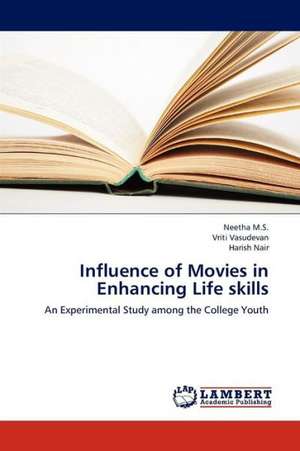 Influence of Movies in Enhancing Life skills de M.S. Neetha