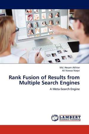 Rank Fusion of Results from Multiple Search Engines de Akhter Md. Hesam