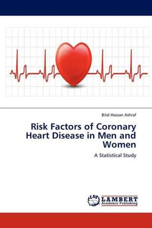 Risk Factors of Coronary Heart Disease in Men and Women de Ashraf Bilal Hassan