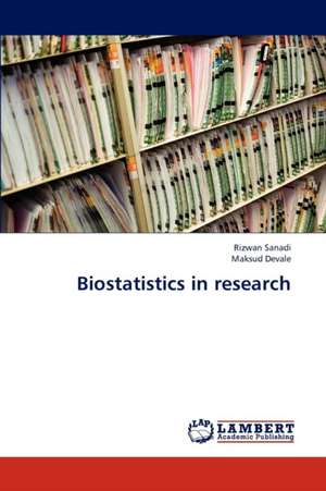 Biostatistics in research de Sanadi Rizwan