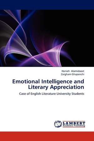 Emotional Intelligence and Literary Appreciation de Alamidoost Hanieh