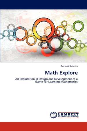 Math Explore de Ibrahim Roziana