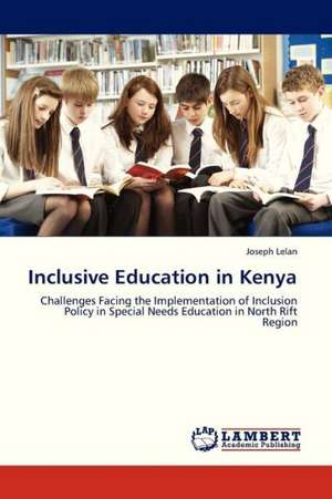 Inclusive Education in Kenya de Lelan Joseph