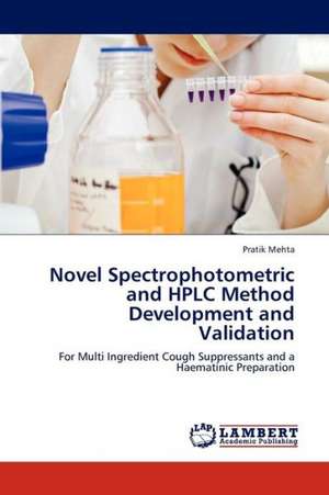 Novel Spectrophotometric and HPLC Method Development and Validation de Mehta Pratik