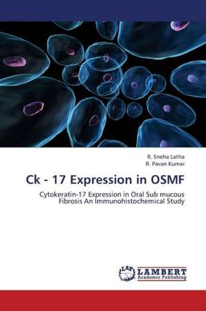 Ck - 17 Expression in OSMF de Latha R. Sneha