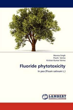 Fluoride phytotoxicity de Singh Munna