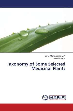 Taxonomy of Some Selected Medicinal Plants de Manjunatha M.P. Shiva