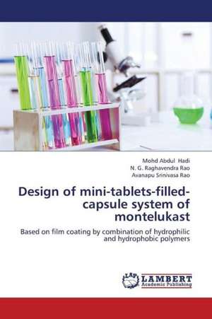 Design of mini-tablets-filled-capsule system of montelukast de Hadi Mohd Abdul