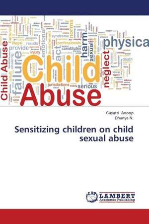 Sensitizing children on child sexual abuse de Anoop Gayatri