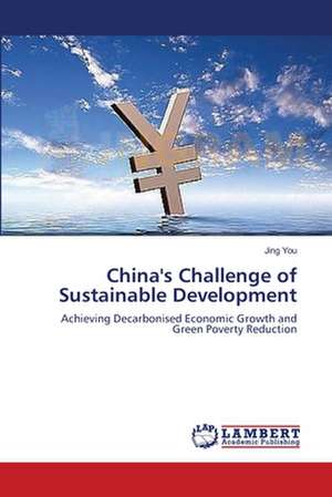 China's Challenge of Sustainable Development de You Jing