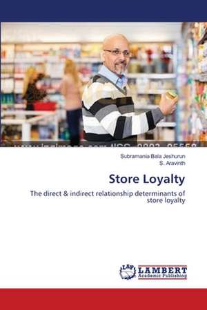 Store Loyalty de Bala Jeshurun Subramania