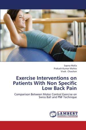 Exercise Interventions on Patients With Non Specific Low Back Pain de Malla Sapna