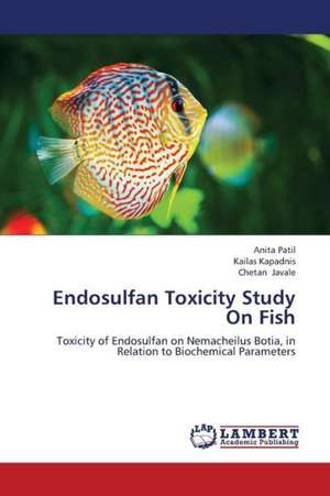 Endosulfan Toxicity Study On Fish de Patil Anita