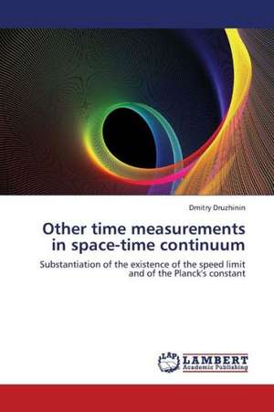 Other time measurements in space-time continuum de Druzhinin Dmitry