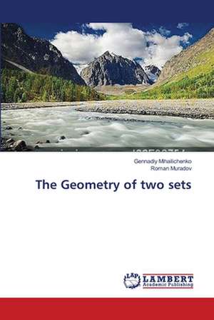 The Geometry of two sets de Mihailichenko Gennadiy