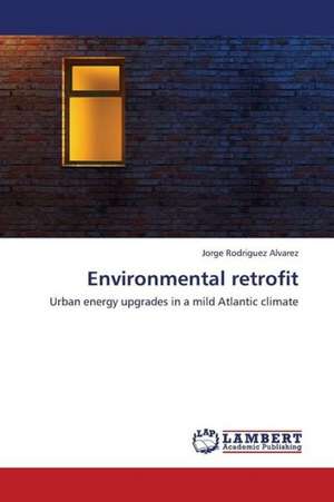 Environmental retrofit de Rodriguez Alvarez Jorge