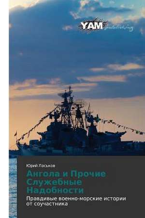 Angola i Prochie Sluzhebnye Nadobnosti de Jurij Las'kow