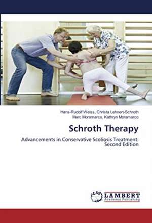 Schroth Therapy de Hans-Rudolf Weiss Christa Lehnert-Schroth