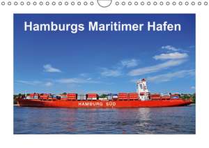 Hamburgs Maritimer Hafen (Wandkalender immerwährend DIN A4 quer) de k. A. Pixelgrafin